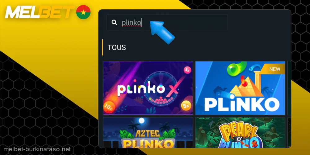 Tapez « Plinko » dans la barre de recherche sur Melbet